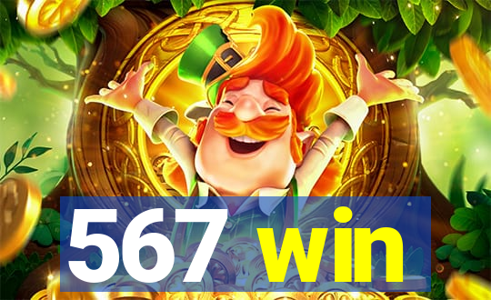 567 win